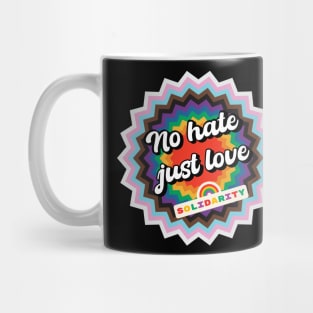 No hate, just love - LQBTQ+ Mug